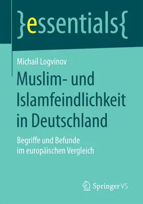 Logvinov |  Muslim- und Islamfeindlichkeit in Deutschland | eBook | Sack Fachmedien