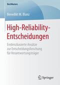Blanz |  High-Reliability-Entscheidungen | Buch |  Sack Fachmedien