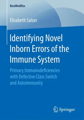 Salzer |  Identifying Novel Inborn Errors of the Immune System | Buch |  Sack Fachmedien