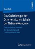 Kolb |  Das Gedankengut der Österreichischen Schule der Nationalökonomie | Buch |  Sack Fachmedien