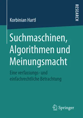 Hartl | Suchmaschinen, Algorithmen und Meinungsmacht | E-Book | www.sack.de