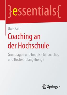 Fahr | Coaching an der Hochschule | Buch | 978-3-658-16846-9 | sack.de