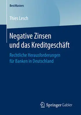 Lesch |  Negative Zinsen und das Kreditgeschäft | Buch |  Sack Fachmedien