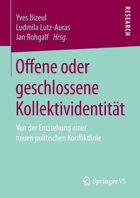 Bizeul / Lutz-Auras / Rohgalf | Offene oder geschlossene Kollektividentität | E-Book | www.sack.de
