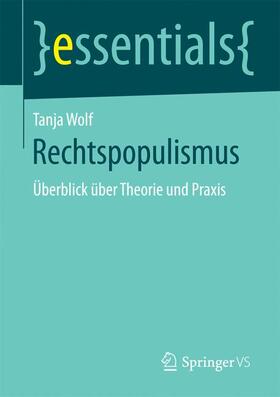 Wolf | Rechtspopulismus | Buch | 978-3-658-16970-1 | sack.de