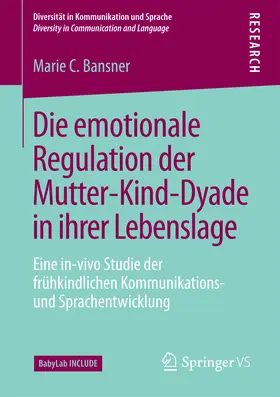 Bansner | Die emotionale Regulation der Mutter-Kind-Dyade in ihrer Lebenslage | E-Book | www.sack.de