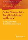 Schroeder / Seukwa / Voigtsberger |  Soziale Bildungsarbeit - Europäische Debatten und Projekte | eBook | Sack Fachmedien