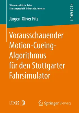 Pitz |  Vorausschauender Motion-Cueing-Algorithmus für den Stuttgarter Fahrsimulator | eBook | Sack Fachmedien