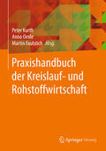 Kurth / Oexle / Faulstich |  Praxishandbuch der Kreislauf- und Rohstoffwirtschaft | eBook | Sack Fachmedien