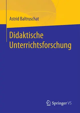 Baltruschat | Didaktische Unterrichtsforschung | E-Book | www.sack.de