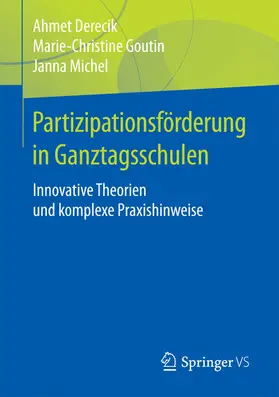 Derecik / Goutin / Michel |  Partizipationsförderung in Ganztagsschulen | eBook | Sack Fachmedien