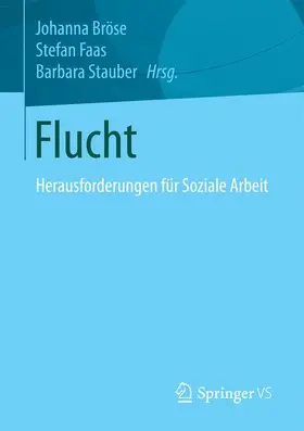 Bröse / Stauber / Faas |  Flucht | Buch |  Sack Fachmedien