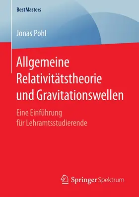Pohl | Allgemeine Relativitätstheorie und Gravitationswellen | E-Book | www.sack.de