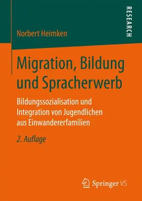 Heimken |  Migration, Bildung und Spracherwerb | Buch |  Sack Fachmedien
