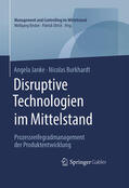 Janke / Burkhardt |  Disruptive Technologien im Mittelstand | eBook | Sack Fachmedien