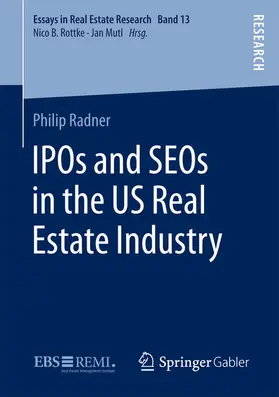 Radner |  IPOs and SEOs in the US Real Estate Industry | eBook | Sack Fachmedien