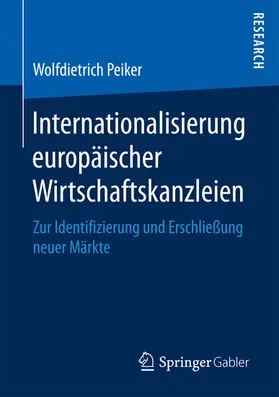 Peiker | Internationalisierung europäischer Wirtschaftskanzleien | E-Book | www.sack.de