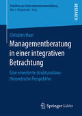 Haas |  Managementberatung in einer integrativen Betrachtung | eBook | Sack Fachmedien