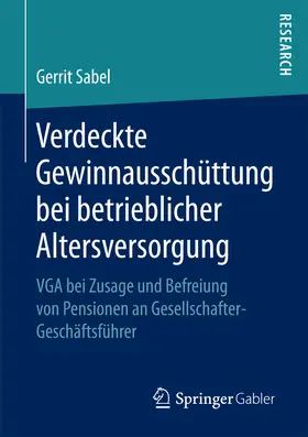 Sabel |  Verdeckte Gewinnausschüttung bei betrieblicher Altersversorgung | eBook | Sack Fachmedien