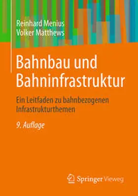 Menius / Matthews | Bahnbau und Bahninfrastruktur | E-Book | www.sack.de