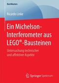 Linke |  Linke, R: Michelson-Interferometer aus LEGO®-Bausteinen | Buch |  Sack Fachmedien