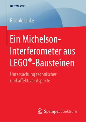 Linke | Ein Michelson-Interferometer aus LEGO®-Bausteinen | E-Book | www.sack.de