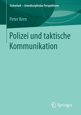 Kern | Polizei und taktische Kommunikation | Buch | 978-3-658-17196-4 | sack.de