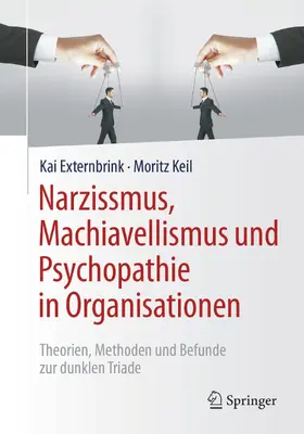 Externbrink / Keil | Narzissmus, Machiavellismus und Psychopathie in Organisationen | E-Book | sack.de