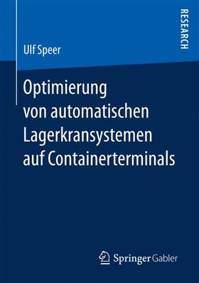 Speer | Optimierung von automatischen Lagerkransystemen auf Containerterminals | Buch | sack.de