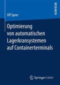 Speer |  Optimierung von automatischen Lagerkransystemen auf Containerterminals | Buch |  Sack Fachmedien
