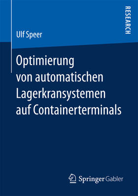 Speer | Optimierung von automatischen Lagerkransystemen auf Containerterminals | E-Book | sack.de