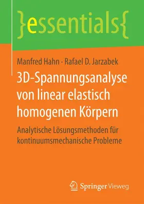 Hahn / Jarzabek |  3D-Spannungsanalyse von linear elastisch homogenen Körpern | Buch |  Sack Fachmedien