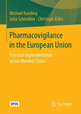 Kaeding / Schmälter / Klika |  Pharmacovigilance in the European Union | Buch |  Sack Fachmedien