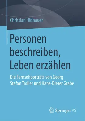 Hißnauer |  Personen beschreiben, Leben erzählen | Buch |  Sack Fachmedien