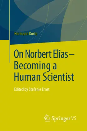 Korte |  On Norbert Elias - Becoming a Human Scientist | eBook | Sack Fachmedien
