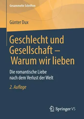 Dux |  Geschlecht und Gesellschaft - Warum wir lieben | Buch |  Sack Fachmedien