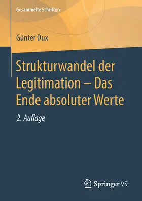 Dux | Strukturwandel der Legitimation – Das Ende absoluter Werte | E-Book | sack.de