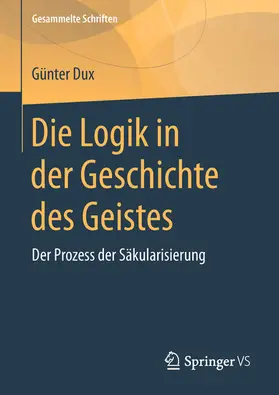 Dux | Die Logik in der Geschichte des Geistes | E-Book | www.sack.de