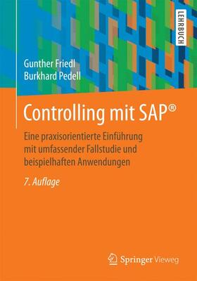 Friedl / Pedell | Controlling mit SAP® | Buch | 978-3-658-17406-4 | sack.de