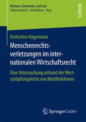 Hagemann | Menschenrechtsverletzungen im internationalen Wirtschaftsrecht | Buch | 978-3-658-17410-1 | sack.de