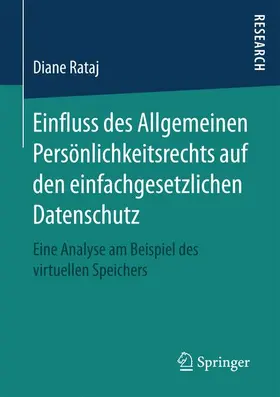 Rataj |  Einfluss des Allgemeinen Persönlichkeitsrechts auf den einfachgesetzlichen Datenschutz | Buch |  Sack Fachmedien