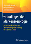 Deichsel / Errichiello / Zschiesche |  Grundlagen der Markensoziologie | eBook | Sack Fachmedien
