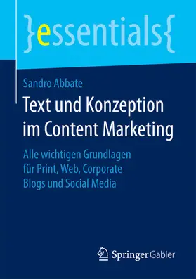 Abbate | Text und Konzeption im Content Marketing | E-Book | www.sack.de
