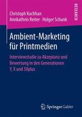 Kochhan / Schunk / Reiter |  Ambient-Marketing für Printmedien | Buch |  Sack Fachmedien