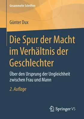 Dux | Die Spur der Macht im Verhältnis der Geschlechter | Buch | 978-3-658-17441-5 | www.sack.de