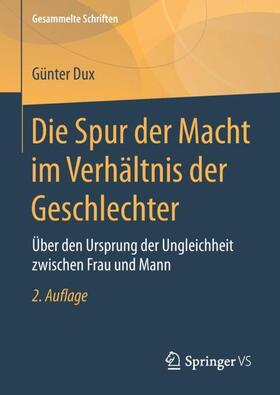 Dux | Die Spur der Macht im Verhältnis der Geschlechter | Buch | 978-3-658-17441-5 | sack.de