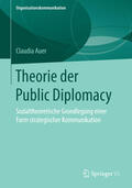 Auer |  Theorie der Public Diplomacy | eBook | Sack Fachmedien