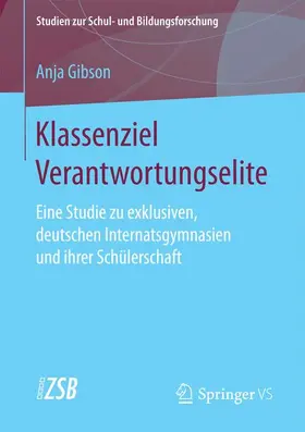 Gibson |  Klassenziel Verantwortungselite | Buch |  Sack Fachmedien