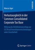 Ager |  Verlustausgleich in der Common Consolidated Corporate Tax Base | Buch |  Sack Fachmedien