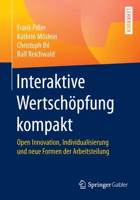 Piller / Möslein / Ihl |  Interaktive Wertschöpfung kompakt | Buch |  Sack Fachmedien